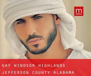 gay Windsor Highlands (Jefferson County, Alabama)