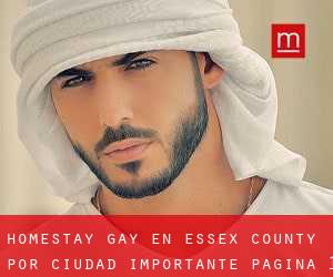 Homestay Gay en Essex County por ciudad importante - página 1
