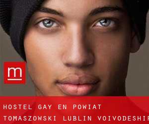 Hostel Gay en Powiat tomaszowski (Lublin Voivodeship)