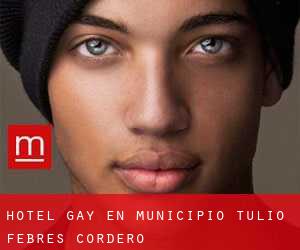 Hotel Gay en Municipio Tulio Febres Cordero