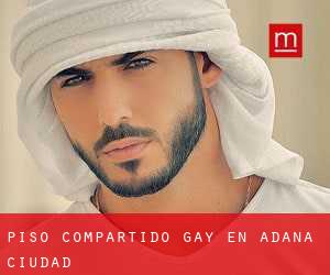 Piso Compartido Gay en Adana (Ciudad)