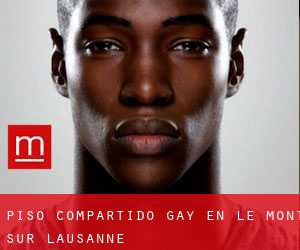 Piso Compartido Gay en Le Mont-sur-Lausanne