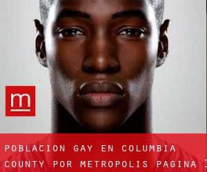 Población Gay en Columbia County por metropolis - página 1