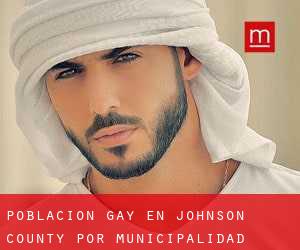 Población Gay en Johnson County por municipalidad - página 1
