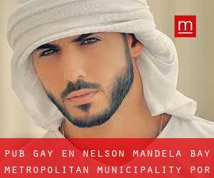 Pub Gay en Nelson Mandela Bay Metropolitan Municipality por municipalidad - página 1