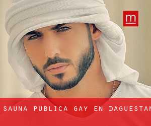 Sauna Pública Gay en Daguestán